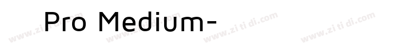 小米 Pro Medium字体转换